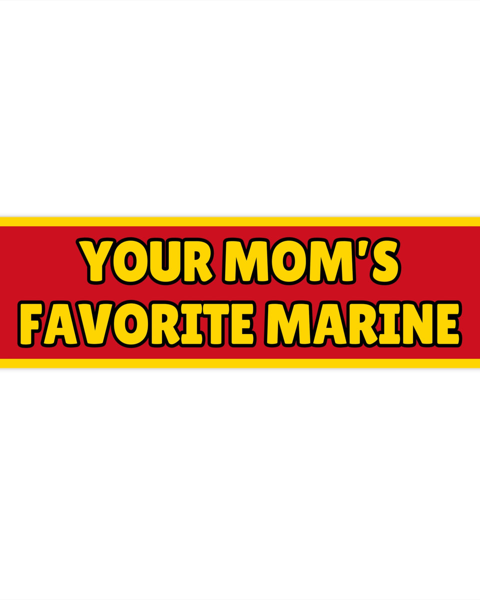 “Your Mom’s Favorite”