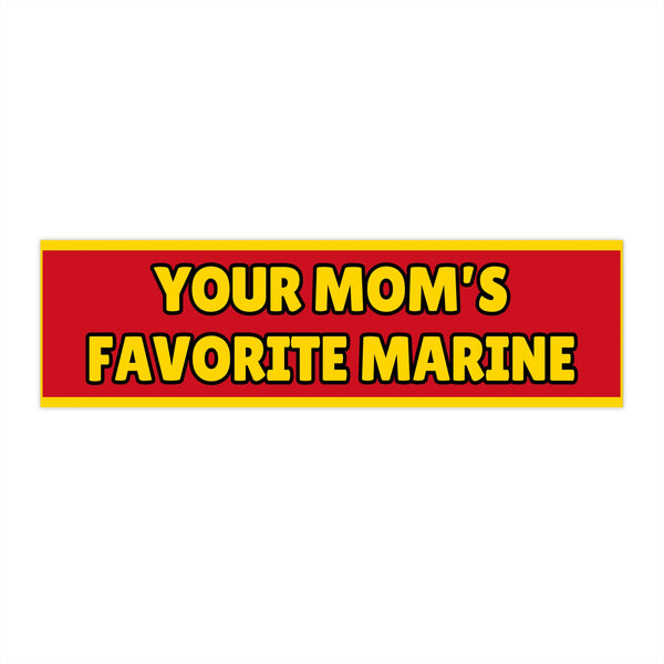 “Your Mom’s Favorite”