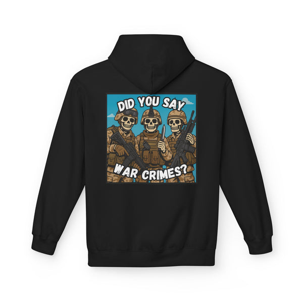 “Did You Say War Crimes?” Tactical Hoodie