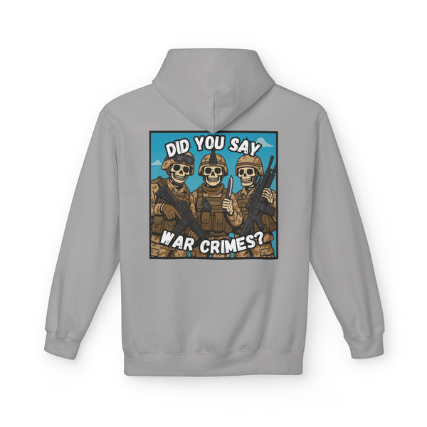 “Did You Say War Crimes?” Tactical Hoodie
