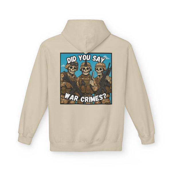 “Did You Say War Crimes?” Tactical Hoodie