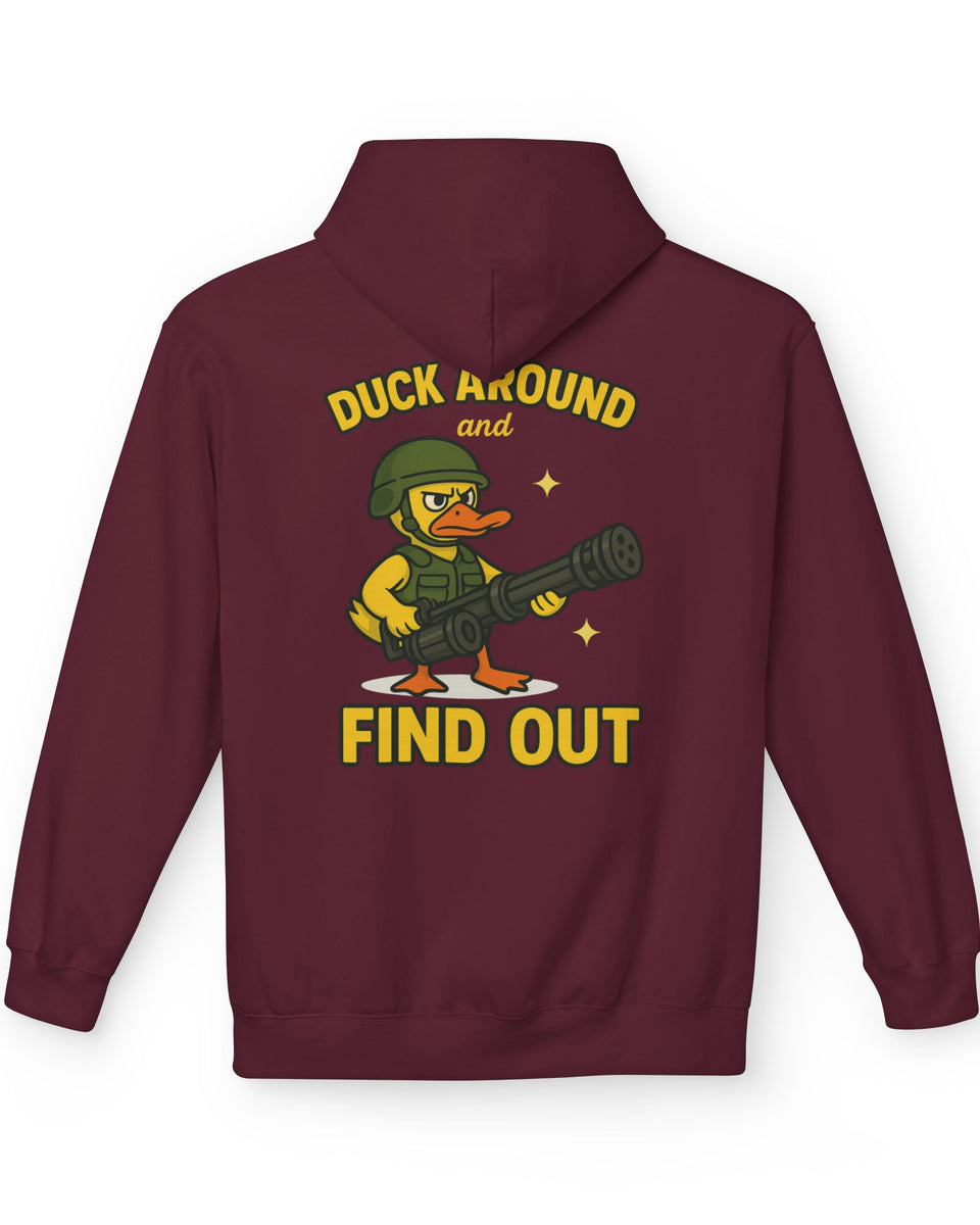 Duck Around Hoodie