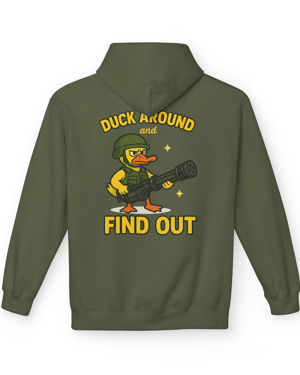 Duck Around Hoodie